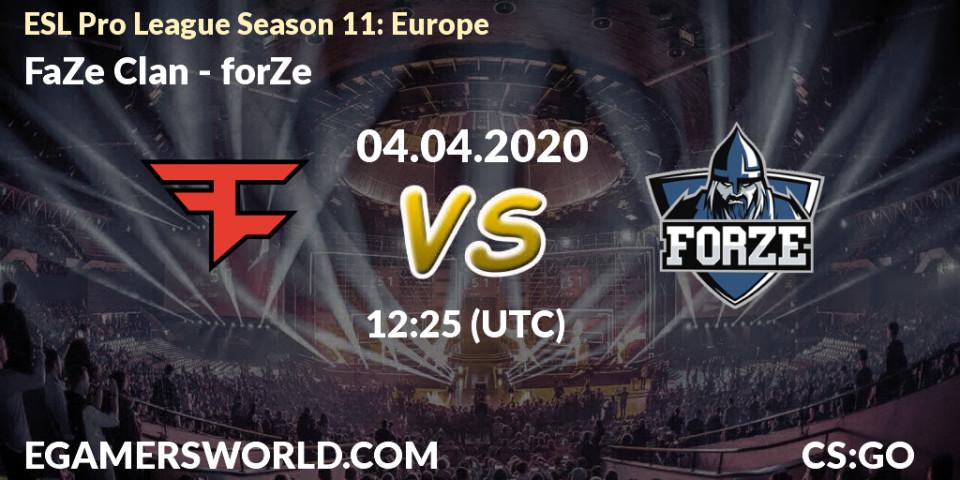 Pronósticos FaZe Clan - forZe. 04.04.2020 at 12:30. ESL Pro League Season 11: Europe - Counter-Strike (CS2)
