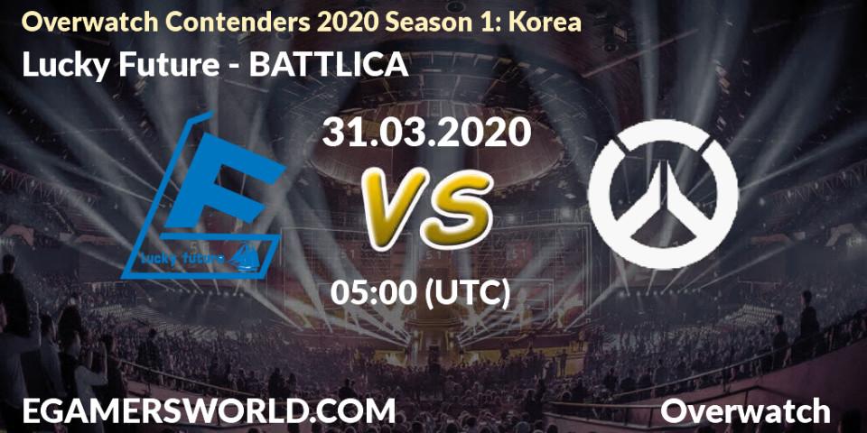 Pronósticos Lucky Future - BATTLICA. 31.03.20. Overwatch Contenders 2020 Season 1: Korea - Overwatch