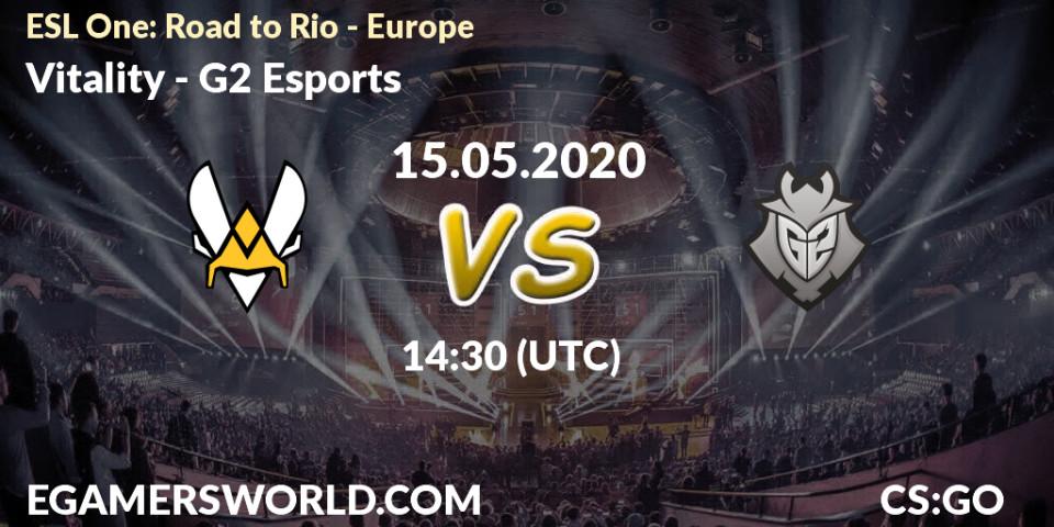 Pronósticos Vitality - G2 Esports. 15.05.2020 at 14:30. ESL One: Road to Rio - Europe - Counter-Strike (CS2)