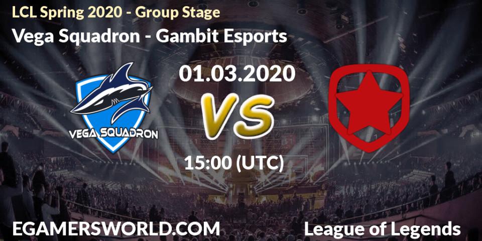 Pronósticos Vega Squadron - Gambit Esports. 01.03.2020 at 15:15. LCL Spring 2020 - Group Stage - LoL