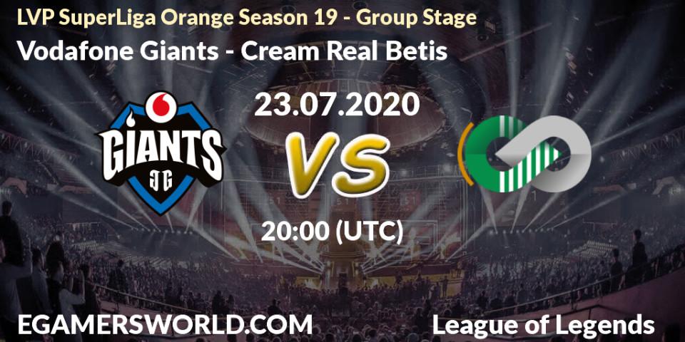 Pronósticos Vodafone Giants - Cream Real Betis. 23.07.2020 at 20:00. LVP SuperLiga Orange Season 19 - Group Stage - LoL