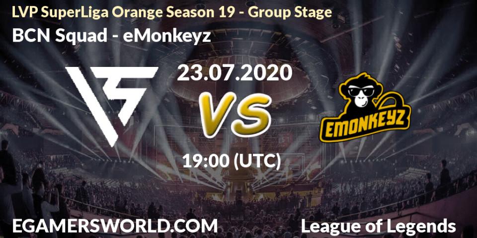 Pronósticos BCN Squad - eMonkeyz. 23.07.2020 at 17:00. LVP SuperLiga Orange Season 19 - Group Stage - LoL