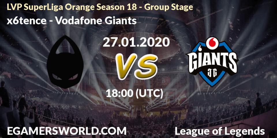 Pronósticos x6tence - Vodafone Giants. 27.01.20. LVP SuperLiga Orange Season 18 - Group Stage - LoL