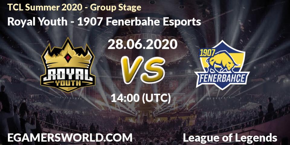 Pronósticos Royal Youth - 1907 Fenerbahçe Esports. 28.06.20. TCL Summer 2020 - Group Stage - LoL