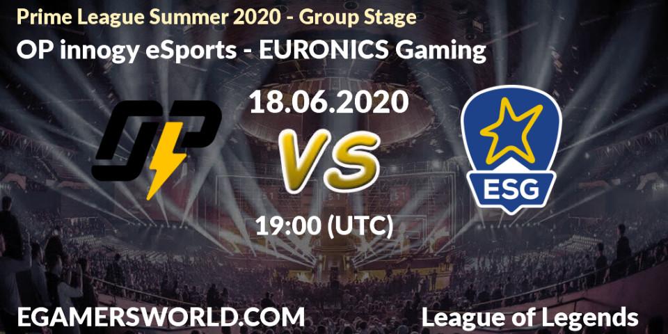 Pronósticos OP innogy eSports - EURONICS Gaming. 18.06.2020 at 19:00. Prime League Summer 2020 - Group Stage - LoL