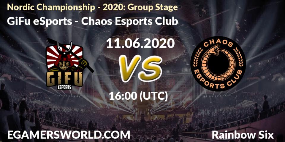 Pronósticos GiFu eSports - Chaos Esports Club. 11.06.20. Nordic Championship - 2020: Group Stage - Rainbow Six