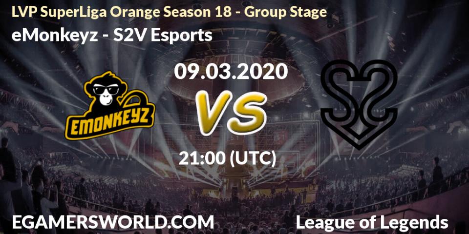 Pronósticos eMonkeyz - S2V Esports. 09.03.2020 at 18:00. LVP SuperLiga Orange Season 18 - Group Stage - LoL