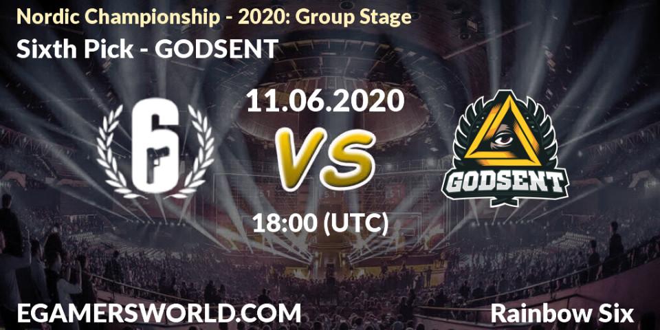 Pronósticos Sixth Pick - GODSENT. 11.06.2020 at 18:00. Nordic Championship - 2020: Group Stage - Rainbow Six