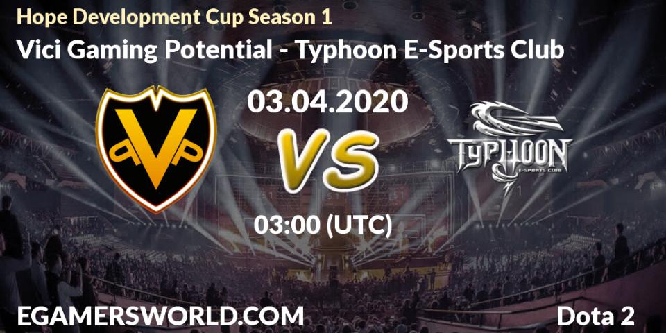 Pronósticos Vici Gaming Potential - Typhoon E-Sports Club. 03.04.20. Hope Development Cup Season 1 - Dota 2
