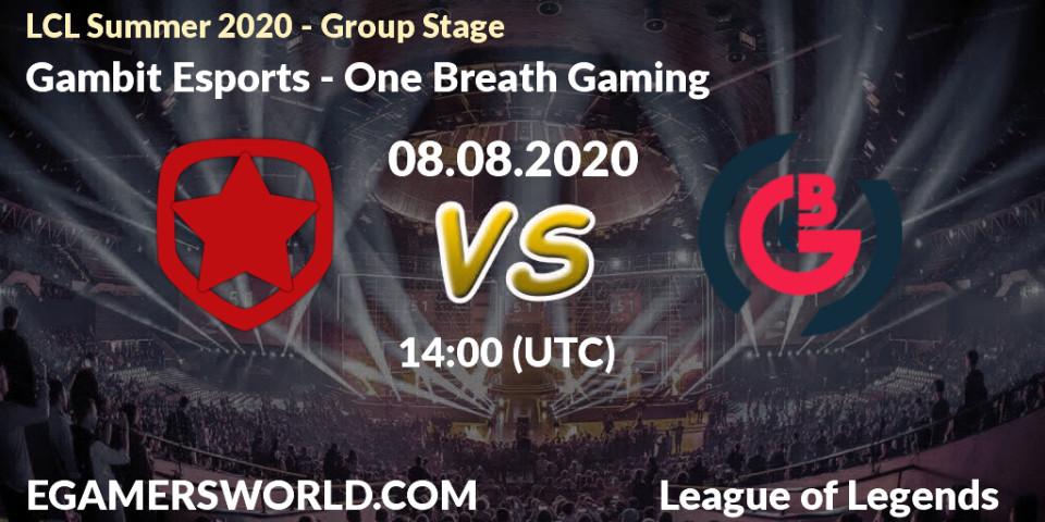 Pronósticos Gambit Esports - One Breath Gaming. 08.08.2020 at 14:10. LCL Summer 2020 - Group Stage - LoL