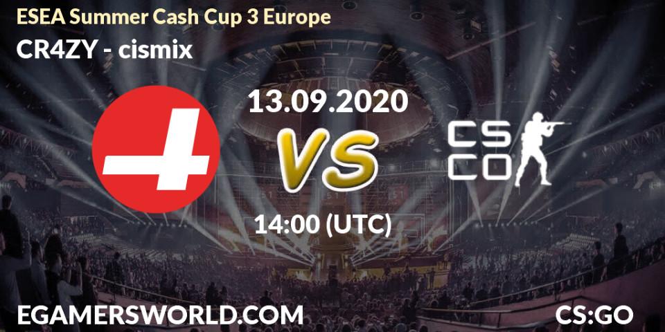Pronósticos CR4ZY - cismix. 13.09.20. ESEA Summer Cash Cup 3 Europe - CS2 (CS:GO)