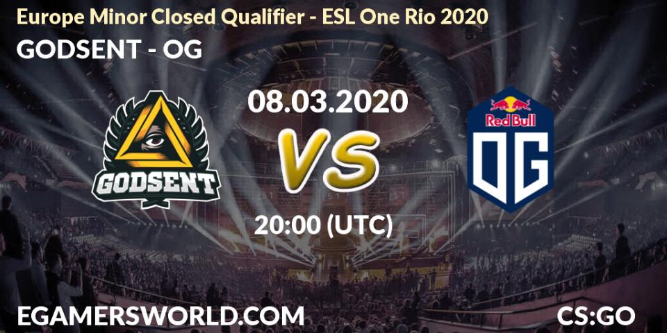Pronósticos GODSENT - OG. 08.03.20. Europe Minor Closed Qualifier - ESL One Rio 2020 - CS2 (CS:GO)