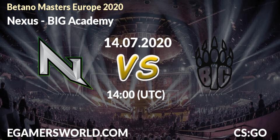 Pronósticos Nexus - BIG Academy. 14.07.2020 at 14:15. Betano Masters Europe 2020 - Counter-Strike (CS2)