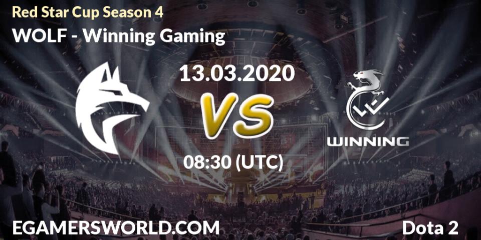 Pronósticos WOLF - Winning Gaming. 13.03.2020 at 08:49. Red Star Cup Season 4 - Dota 2