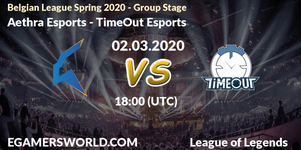 Pronósticos Aethra Esports - TimeOut Esports. 02.03.2020 at 18:00. Belgian League Spring 2020 - Group Stage - LoL