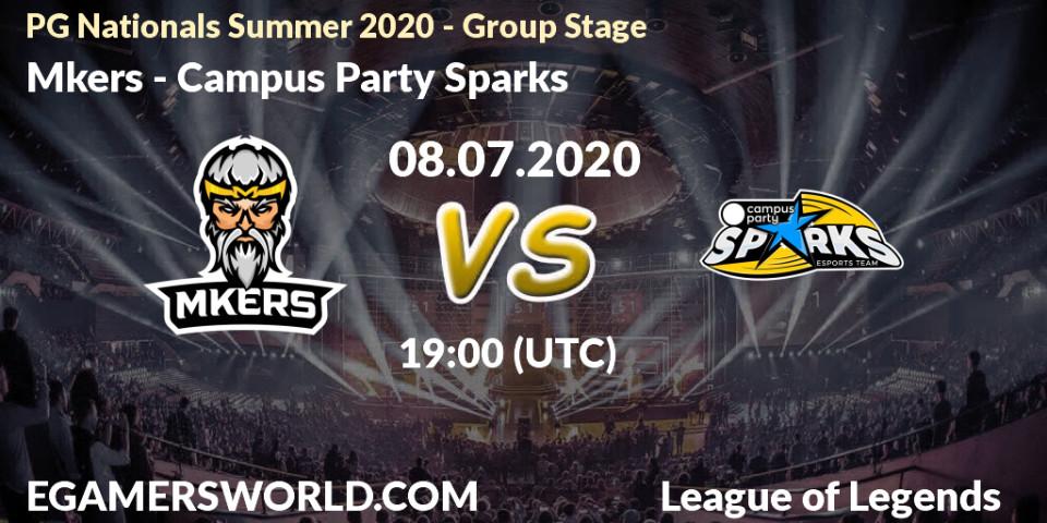 Pronósticos Mkers - Campus Party Sparks. 08.07.20. PG Nationals Summer 2020 - Group Stage - LoL