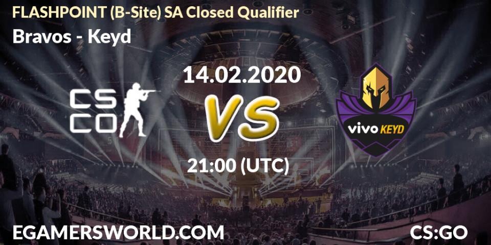 Pronósticos Bravos - Keyd. 14.02.2020 at 18:00. FLASHPOINT South America Closed Qualifier - Counter-Strike (CS2)