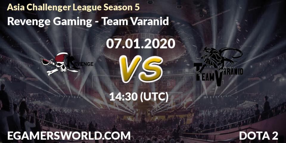 Pronósticos Revenge Gaming - Team Varanid. 07.01.20. Asia Challenger League Season 5 - Dota 2