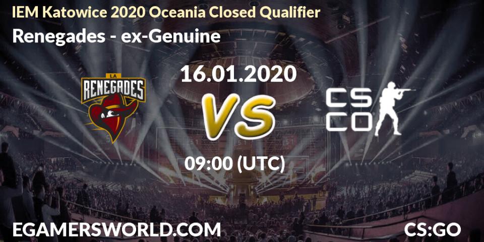 Pronósticos Renegades - ex-Genuine. 16.01.20. IEM Katowice 2020 Oceania Closed Qualifier - CS2 (CS:GO)