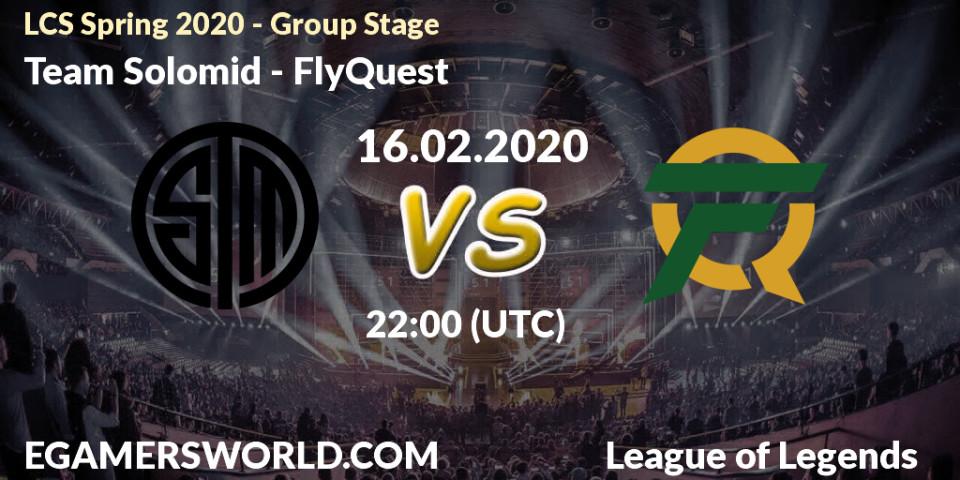 Pronósticos Team Solomid - FlyQuest. 16.02.20. LCS Spring 2020 - Group Stage - LoL