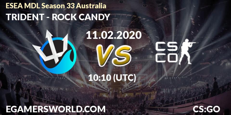 Pronósticos TRIDENT - ROCK CANDY. 11.02.20. ESEA MDL Season 33 Australia - CS2 (CS:GO)