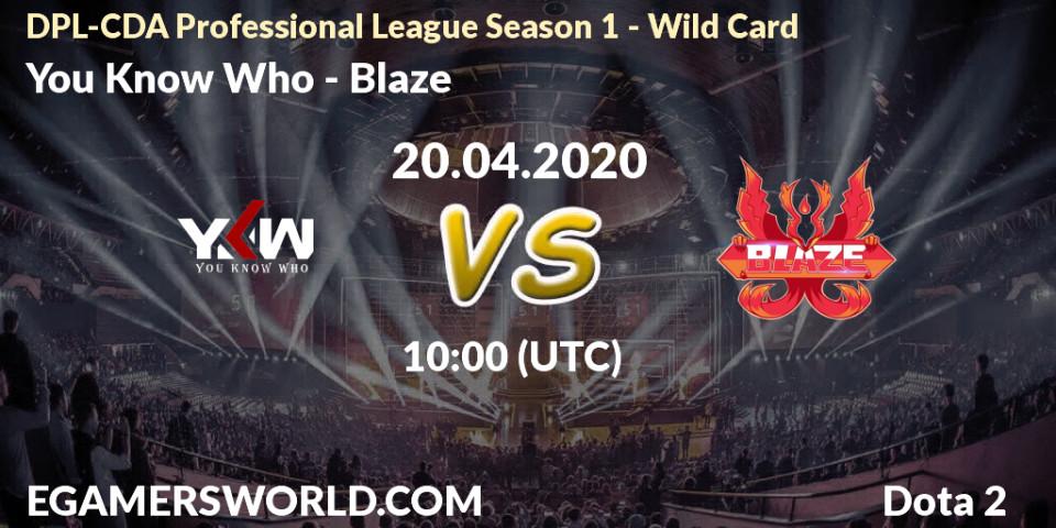 Pronósticos You Know Who - Blaze. 20.04.20. DPL-CDA Professional League Season 1 - Wild Card - Dota 2