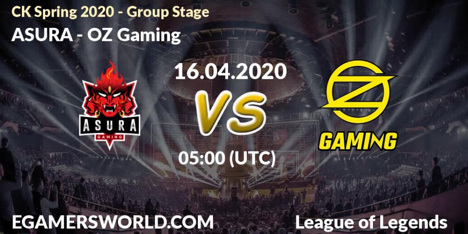 Pronósticos ASURA - OZ Gaming. 16.04.20. CK Spring 2020 - Group Stage - LoL