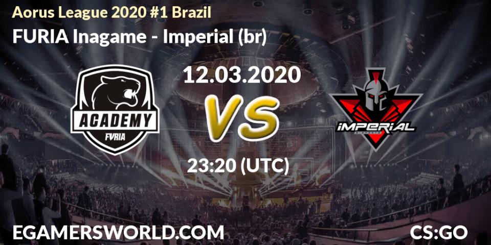 Pronósticos FURIA Inagame - Imperial (br). 12.03.2020 at 23:55. Aorus League 2020 #1 Brazil - Counter-Strike (CS2)