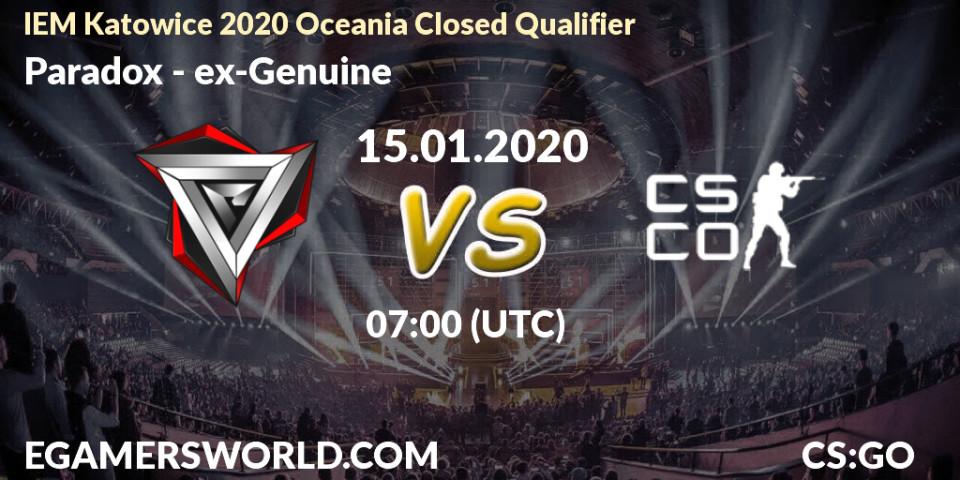 Pronósticos Paradox - ex-Genuine. 15.01.20. IEM Katowice 2020 Oceania Closed Qualifier - CS2 (CS:GO)