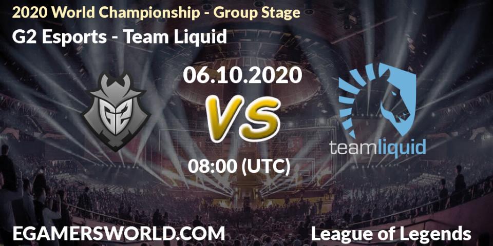 Pronósticos G2 Esports - Team Liquid. 06.10.20. 2020 World Championship - Group Stage - LoL
