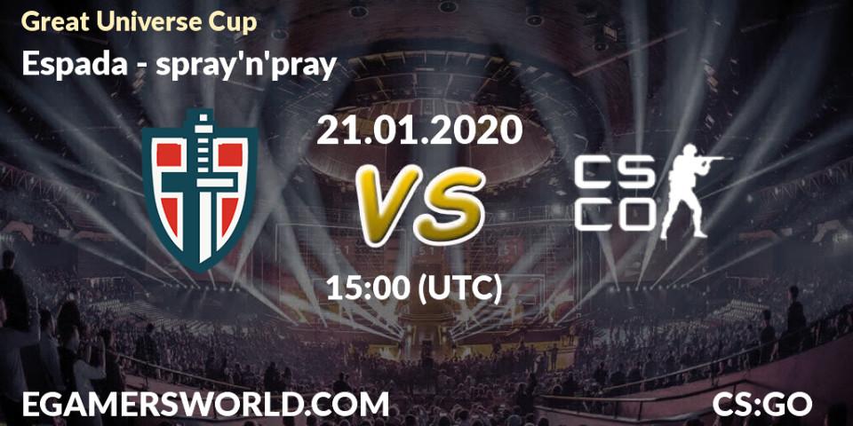 Pronósticos Espada - spray'n'pray. 21.01.2020 at 15:00. Great Universe Cup - Counter-Strike (CS2)