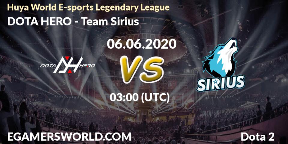 Pronósticos DOTA HERO - Team Sirius. 06.06.20. Huya World E-sports Legendary League - Dota 2