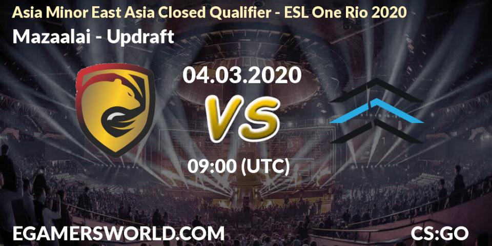 Pronósticos Mazaalai - Updraft. 04.03.20. Asia Minor East Asia Closed Qualifier - ESL One Rio 2020 - CS2 (CS:GO)