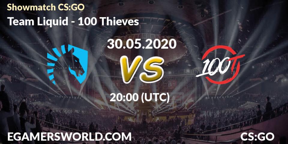 Pronósticos Team Liquid - 100 Thieves. 30.05.2020 at 20:30. Showmatch CS:GO - Counter-Strike (CS2)