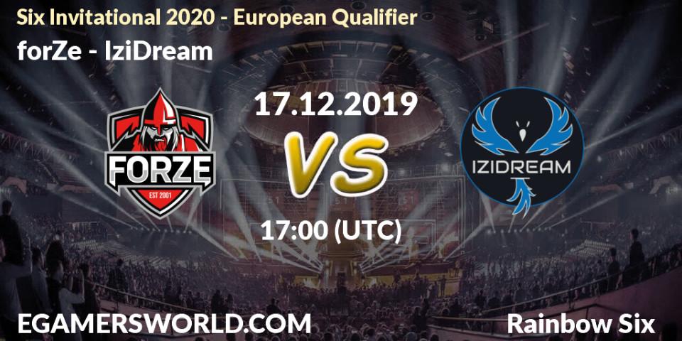 Pronósticos forZe - IziDream. 17.12.2019 at 17:00. Six Invitational 2020 - European Qualifier - Rainbow Six