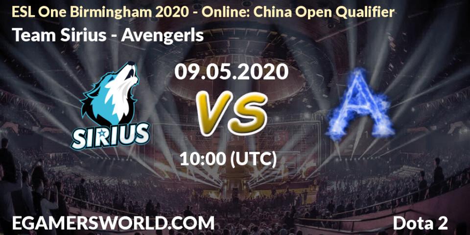 Pronósticos Team Sirius - Avengerls. 09.05.20. ESL One Birmingham 2020 - Online: China Open Qualifier - Dota 2