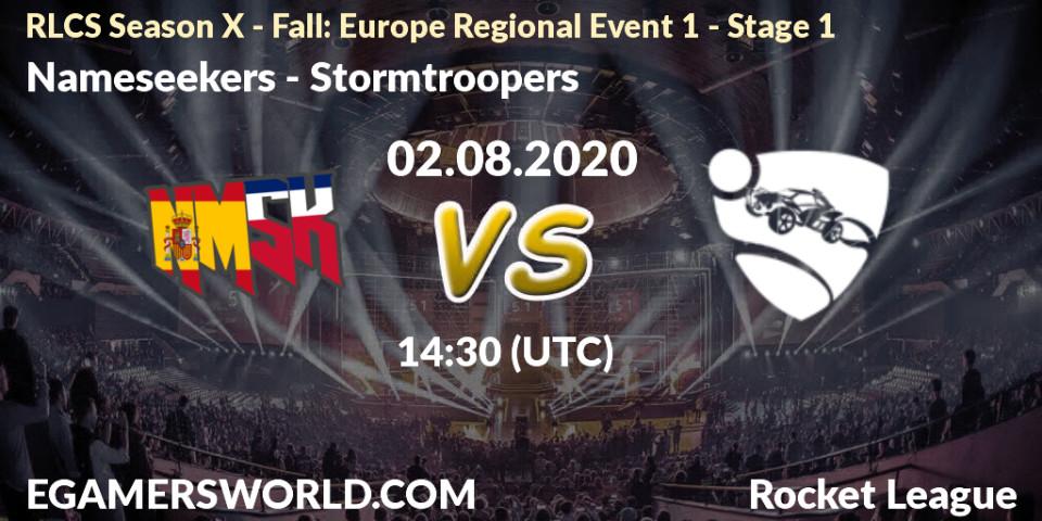 Pronósticos Nameseekers - Stormtroopers. 02.08.2020 at 14:30. RLCS Season X - Fall: Europe Regional Event 1 - Stage 1 - Rocket League