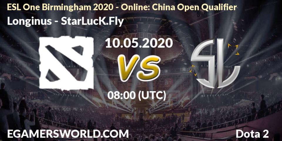 Pronósticos Longinus - StarLucK.Fly. 10.05.20. ESL One Birmingham 2020 - Online: China Open Qualifier - Dota 2
