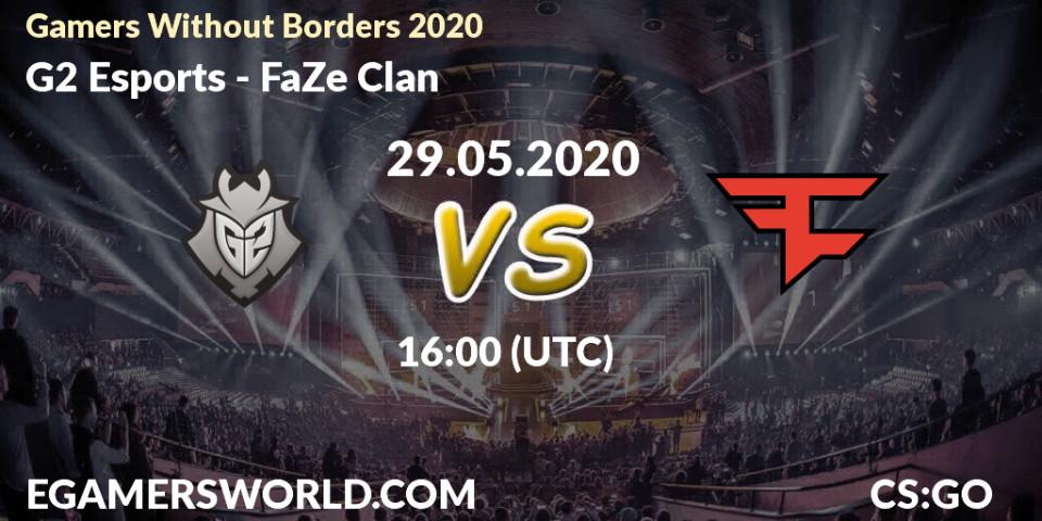 Pronósticos G2 Esports - FaZe Clan. 29.05.2020 at 16:10. Gamers Without Borders 2020 - Counter-Strike (CS2)