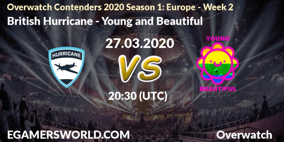 Pronósticos British Hurricane - Young and Beautiful. 27.03.20. Overwatch Contenders 2020 Season 1: Europe - Week 2 - Overwatch