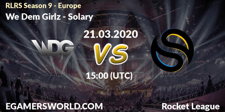 Pronósticos We Dem Girlz - Solary. 21.03.20. RLRS Season 9 - Europe - Rocket League