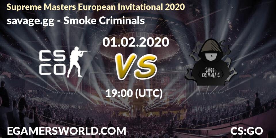 Pronósticos savage.gg - Smoke Criminals. 01.02.20. Supreme Masters European Invitational 2020 - CS2 (CS:GO)