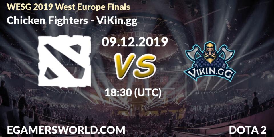 Pronósticos Chicken Fighters - ViKin.gg. 09.12.19. WESG 2019 West Europe Finals - Dota 2