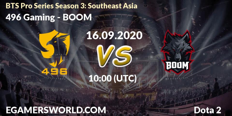 Pronósticos 496 Gaming - BOOM. 16.09.20. BTS Pro Series Season 3: Southeast Asia - Dota 2