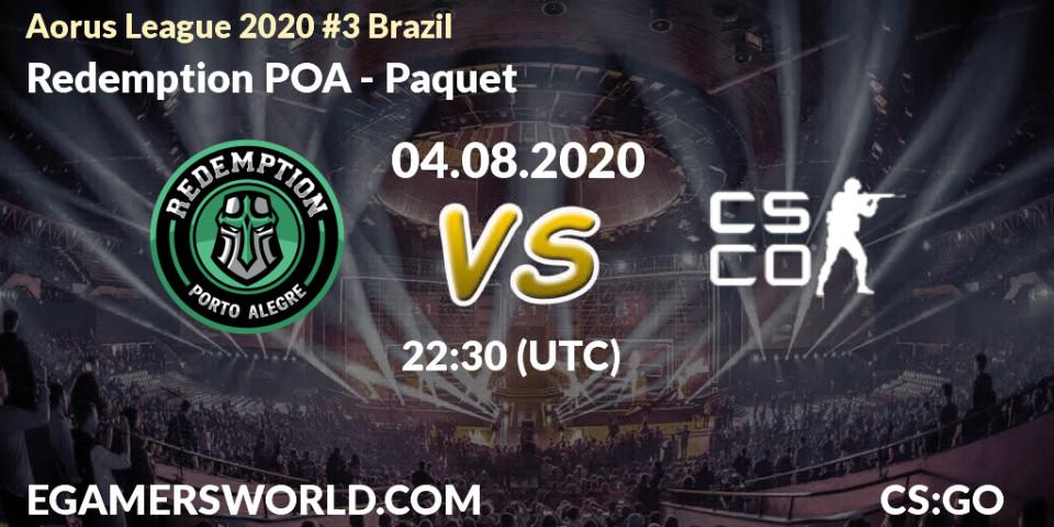Pronósticos Redemption POA - Paquetá. 06.08.20. Aorus League 2020 #3 Brazil - CS2 (CS:GO)