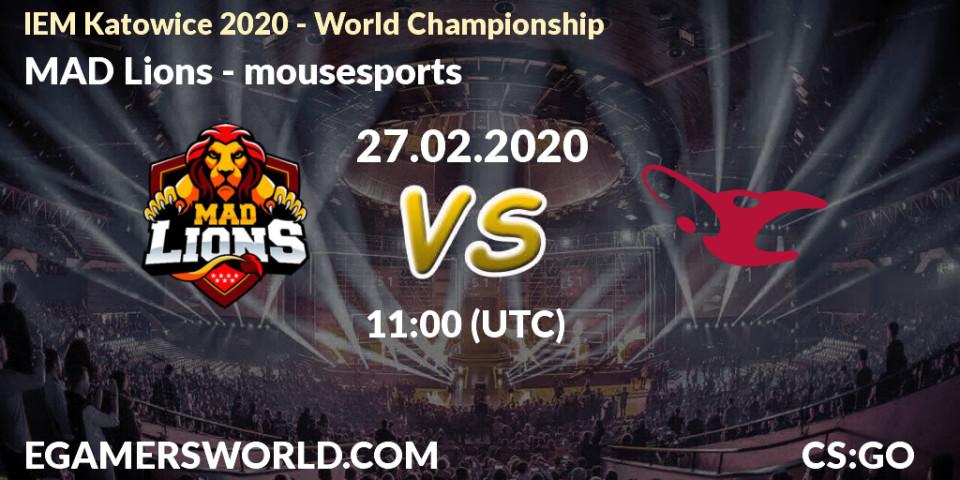 Pronósticos MAD Lions - mousesports. 27.02.2020 at 11:00. IEM Katowice 2020 - Counter-Strike (CS2)