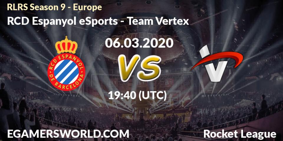 Pronósticos RCD Espanyol eSports - Team Vertex. 06.03.20. RLRS Season 9 - Europe - Rocket League