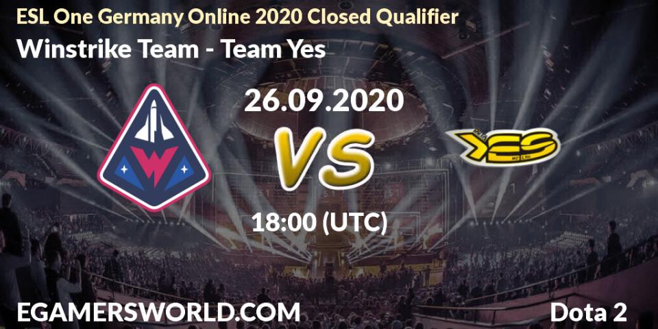 Pronósticos Winstrike Team - Team Yes. 26.09.2020 at 18:01. ESL One Germany 2020 Online Closed Qualifier - Dota 2