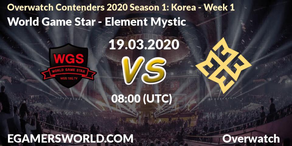 Pronósticos World Game Star - Element Mystic. 19.03.20. Overwatch Contenders 2020 Season 1: Korea - Week 1 - Overwatch