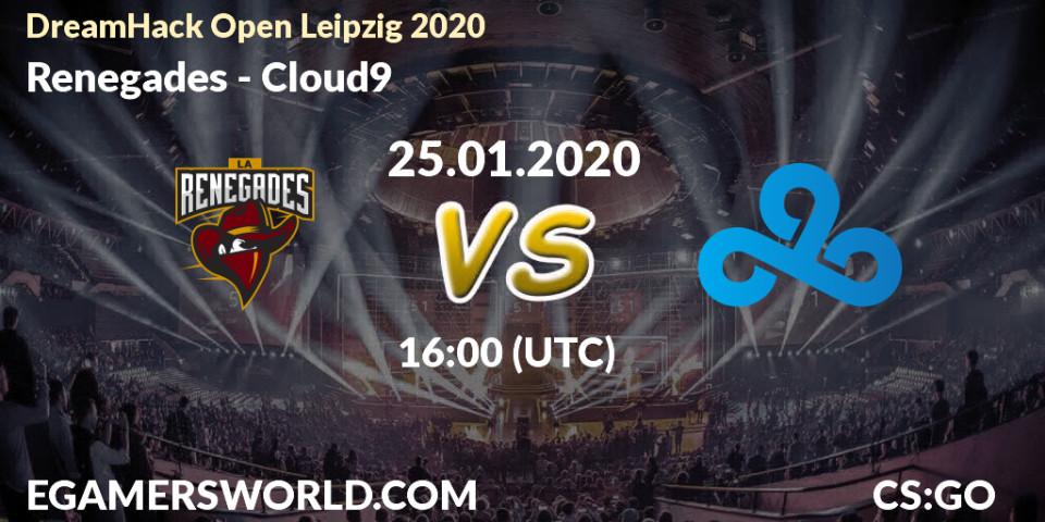 Pronósticos Renegades - Cloud9. 25.01.20. DreamHack Open Leipzig 2020 - CS2 (CS:GO)